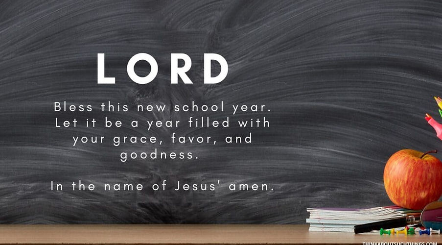 bless this school year.jpg