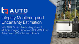 Integrity Monitoring and Uncertainty Estimation with AUTO’s Non-linear Integration of Multiple Imaging Radars and INS/GNSS for Autonomous Vehicles and Robots