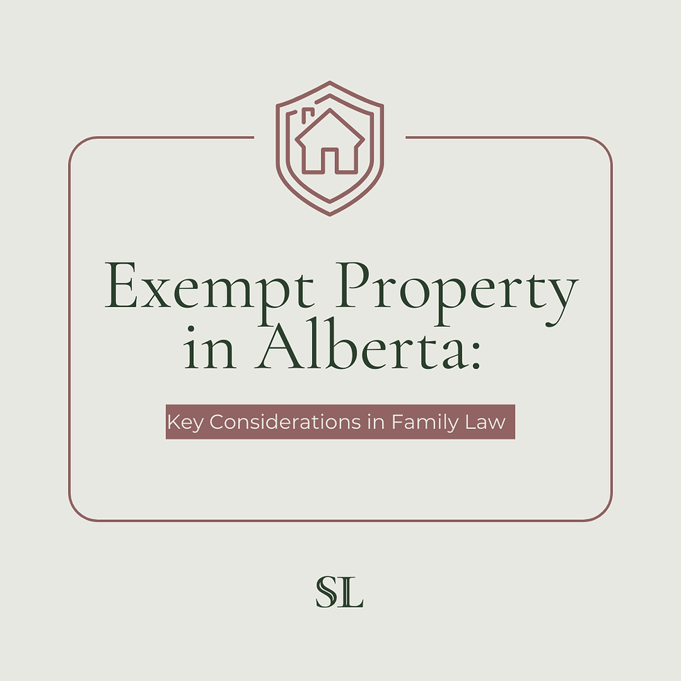 Exempt Property in Alberta: Key Considerations in Family Law