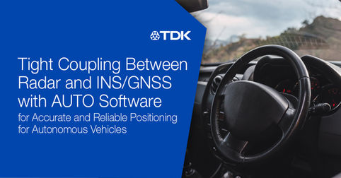 Tight Coupling Between Radar and INS/GNSS with AUTO Software for Accurate and Reliable Positioning for Autonomous Vehicles
