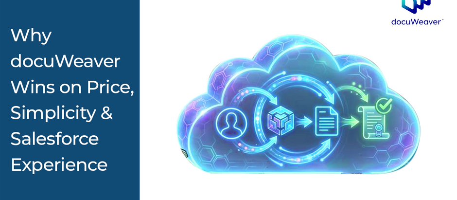 Why docuWeaver Wins on Price, Simplicity, and Salesforce Experience