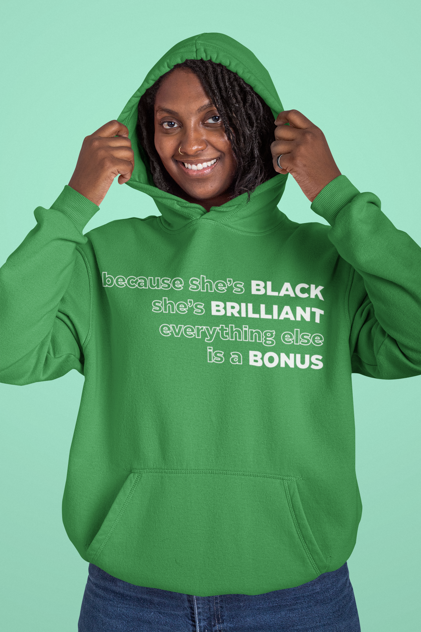 BOLD. BRILLIANT. BONUS. Hoodie