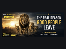 WHAT IS THE REAL REASON GOOD PEOPLE LEAVE?