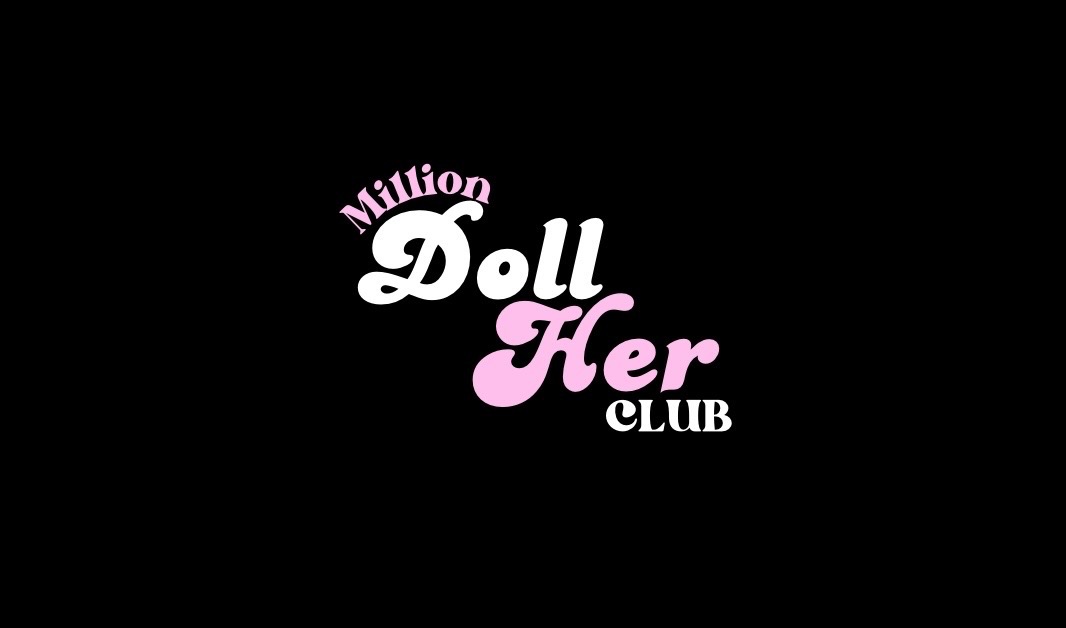 Writer: Million DollHer Club