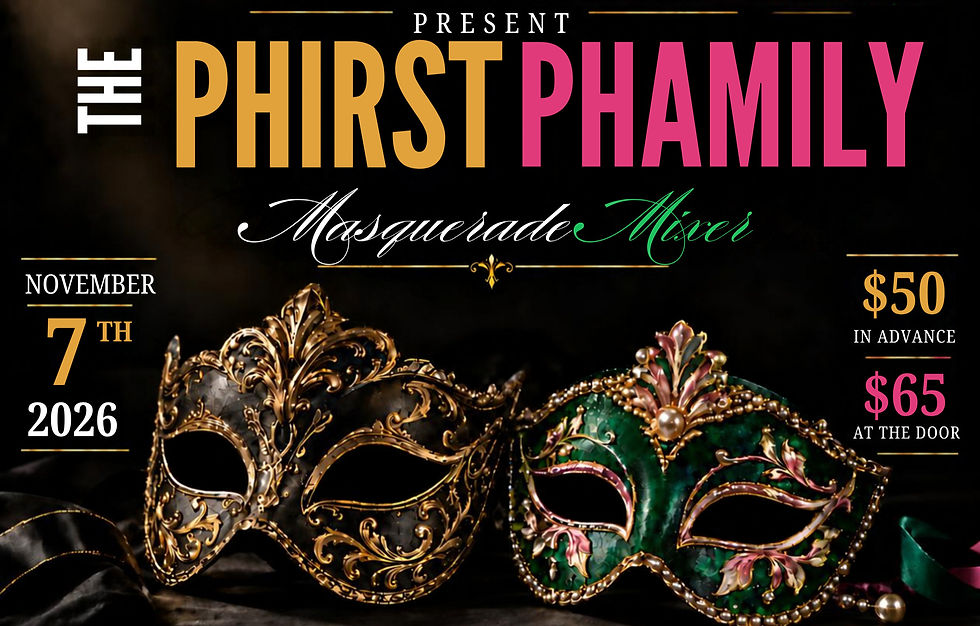 The Phirst Phamily Masquerade Mixer