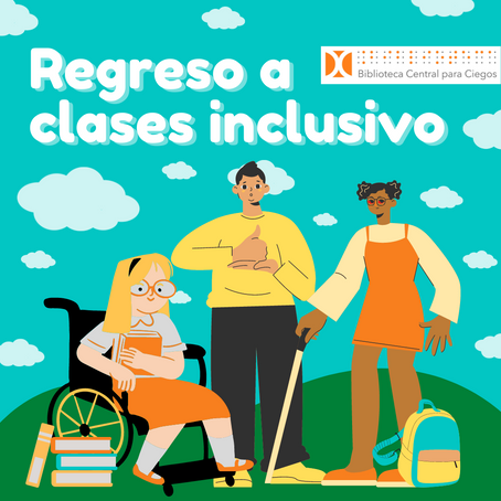 Regreso a clases inclusivo