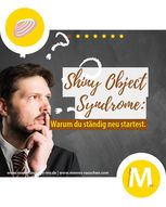 Shiny Object Syndrome