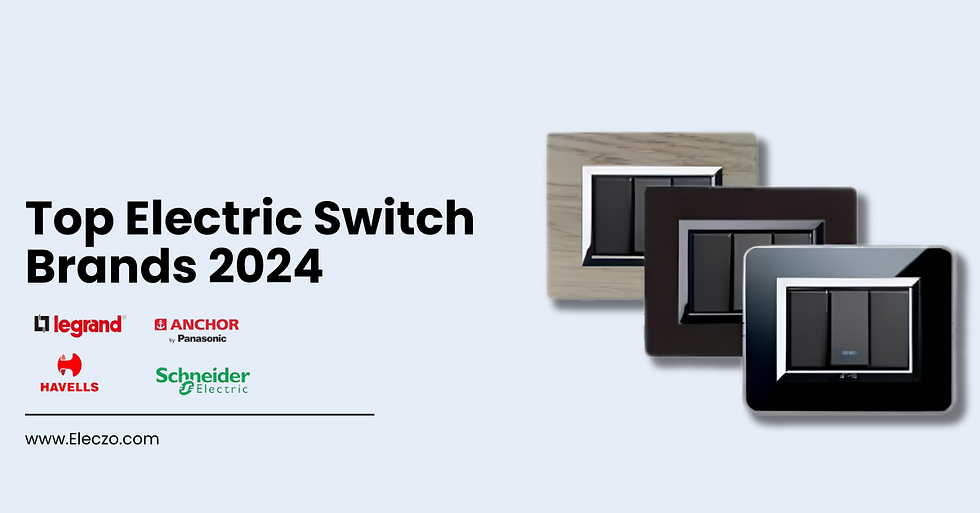 List of Top 6 Best Electric Switch Brands in India