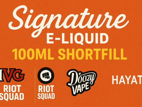 Signature 100ml Shortfill: The Ultimate E-Liquid Choice for Custom Nic Strength