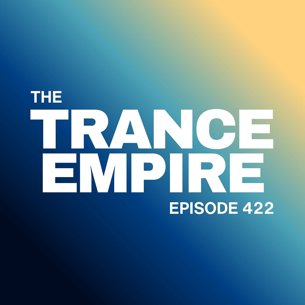 The Trance Empire 422
