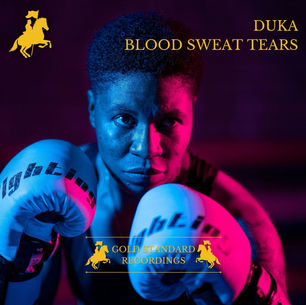 DuKa - Blood Sweat Tears