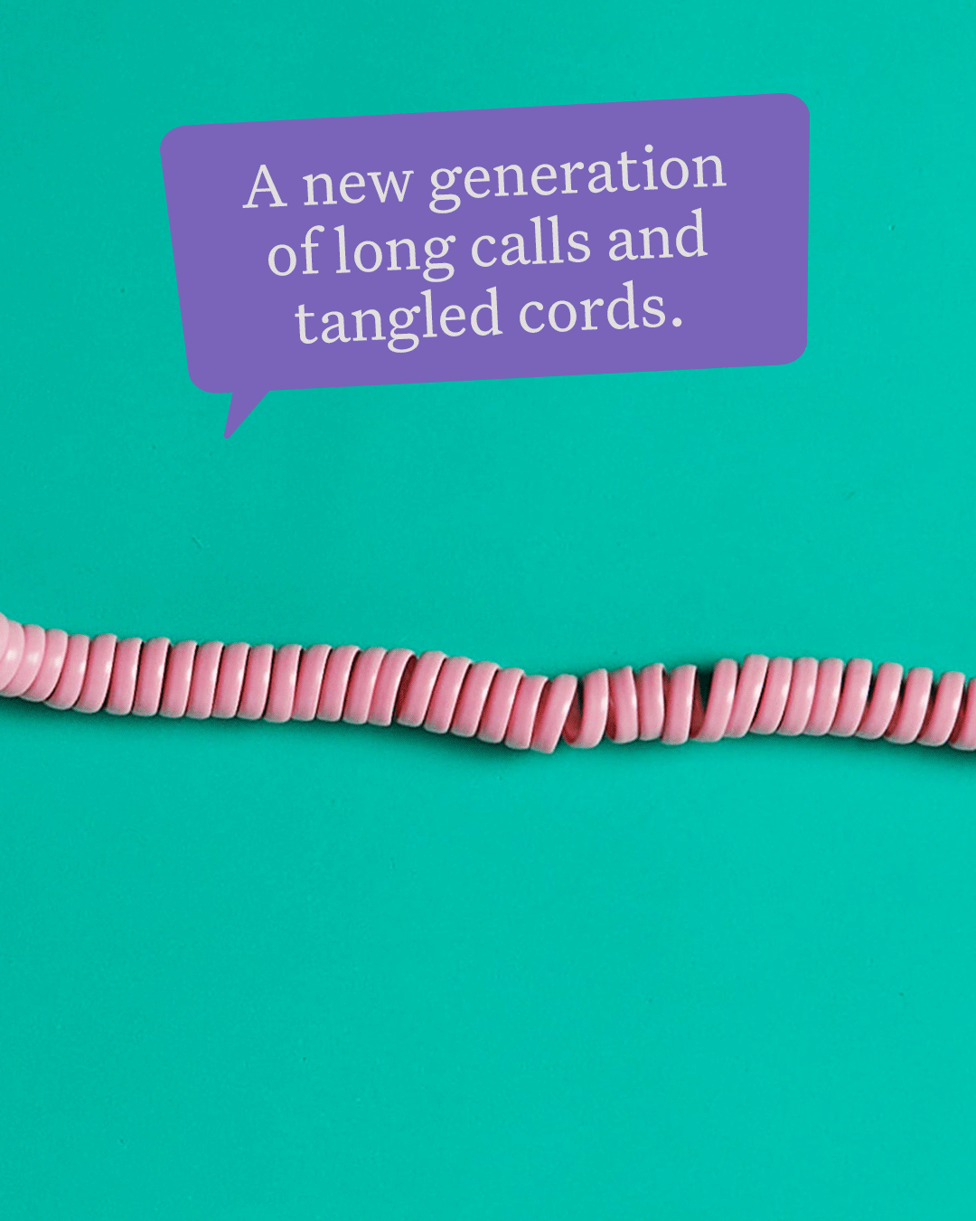 OOMA_2026_MyPhone_Cord-Tangle-GIF_4x5_V3.gif