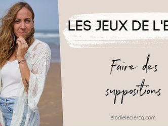 Faire des suppositions