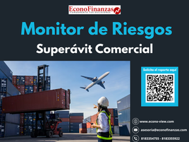 Monitor de Riesgos: Superávit Comercial