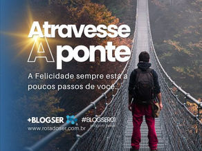 Atravesse a Ponte