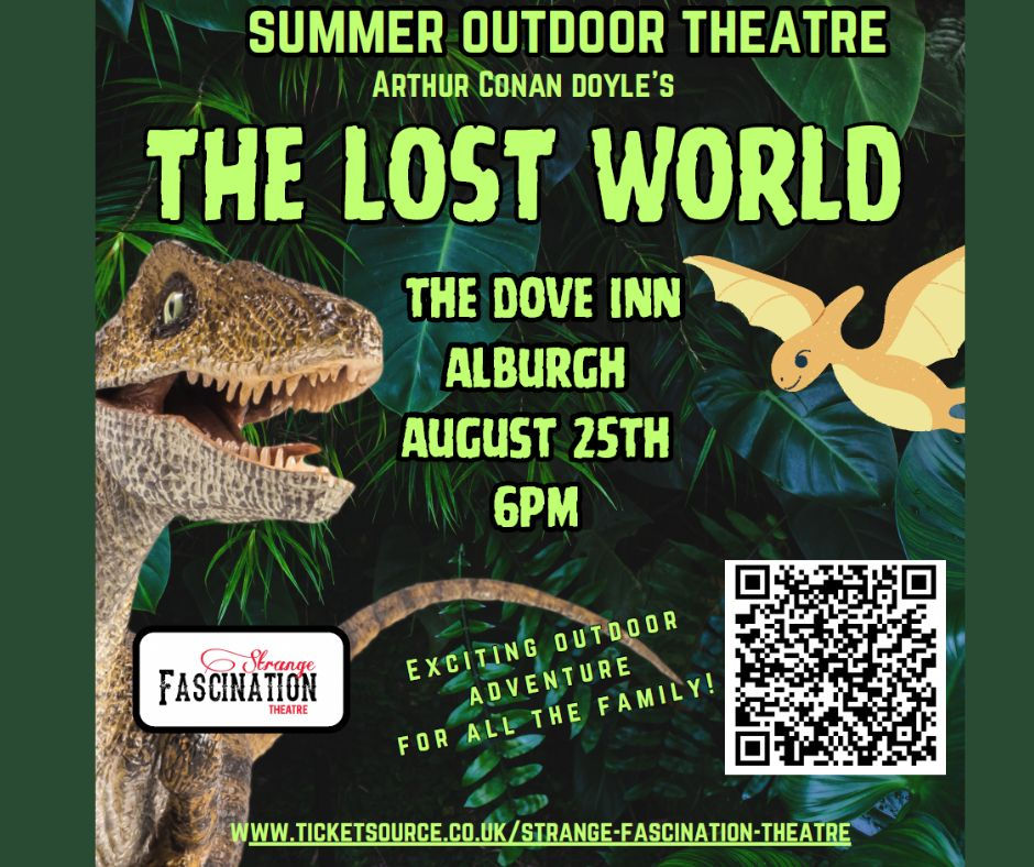 The Lost World - Ticketed event via Strange Fascination Theatre's Website/Ticket Source