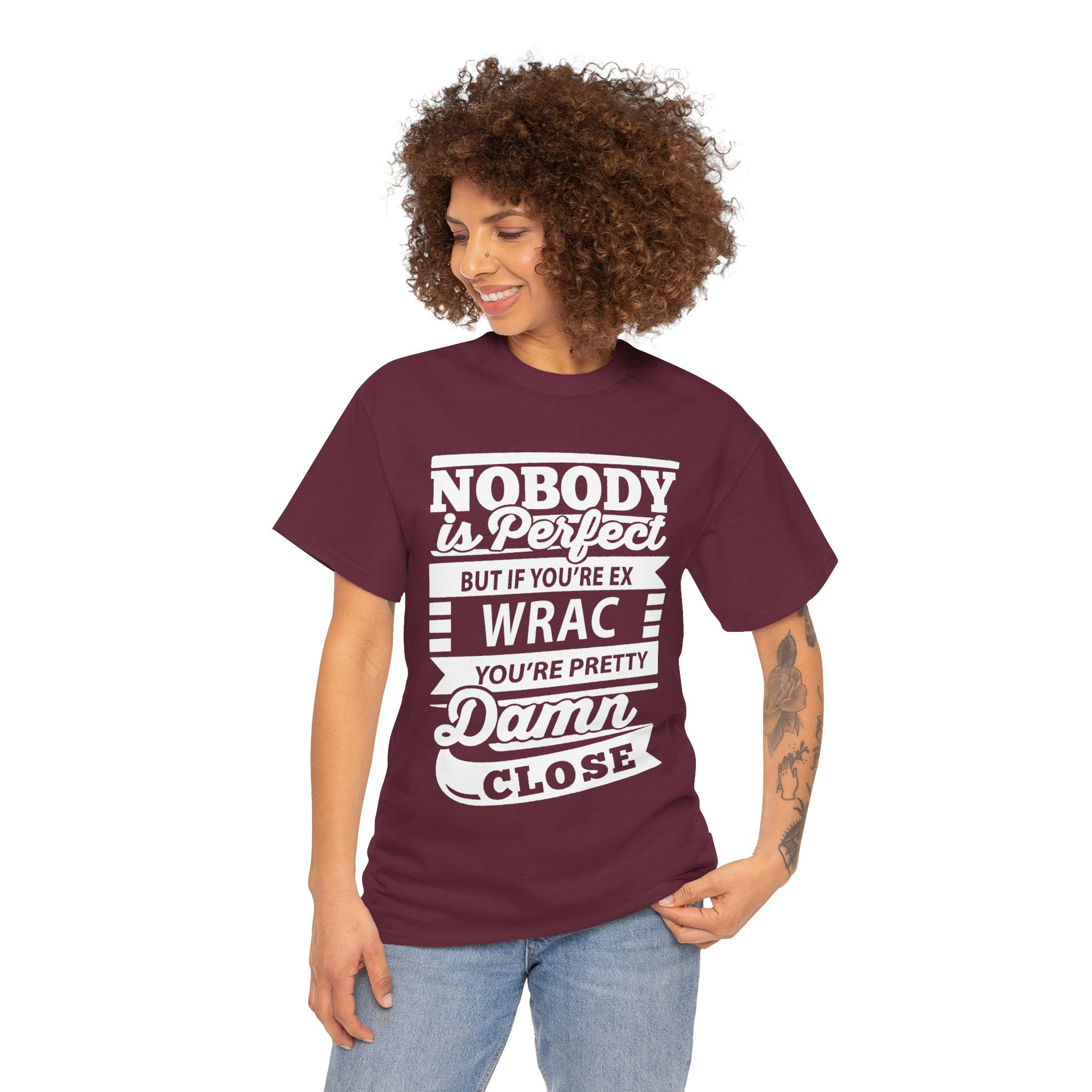 Nobody Is Perfect - WRAC - T Shirt