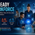 Learn what an AI-ready workforce means, why 170 million new AI-era jobs are emerging, and the essential skills workers and businesses need to thrive.