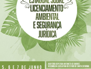 BURMANN PARTICIPA DE CONFERÊNCIA ESTADUAL SOBRE LICENCIAMENTO AMBIENTAL EM SC