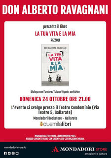 "La tua vita e la mia" di don Alberto Ravagnani. Recensione di Tiziana Viganò