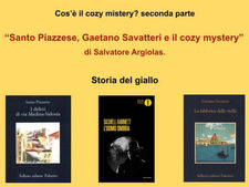 “Santo Piazzese, Gaetano Savatteri e il cozy mystery” di Salvatore Argiolas.