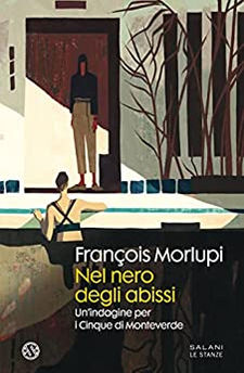 "Nel nero degli abissi" di François Morlupi. Recensione di Tiziana Viganò