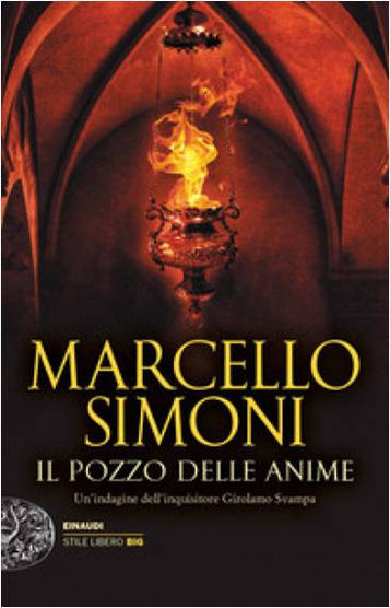 "Il pozzo delle anime" di Marcello Simoni. Recensione di Tiziana Viganò