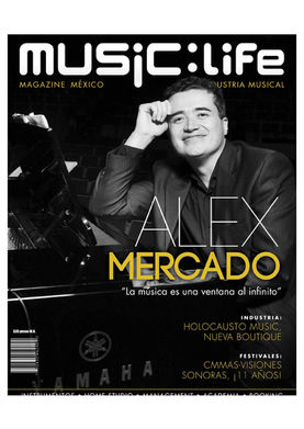 Portada de revista Music Life con entrevista a Alex Mercado, pianista de jazz mexicano