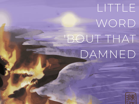 Just a little word 'bout that damned - By M.S. Blues
