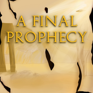 A Final Prophecy - Susanah Maestas