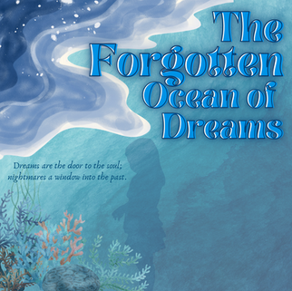 The Forgotten Ocean of Dreams - by Lauren Lagman