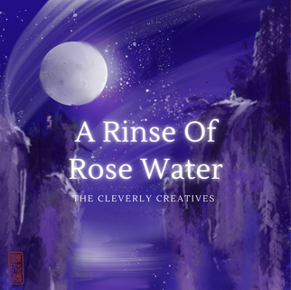 A Rinse of Rose Water - I. Sakura