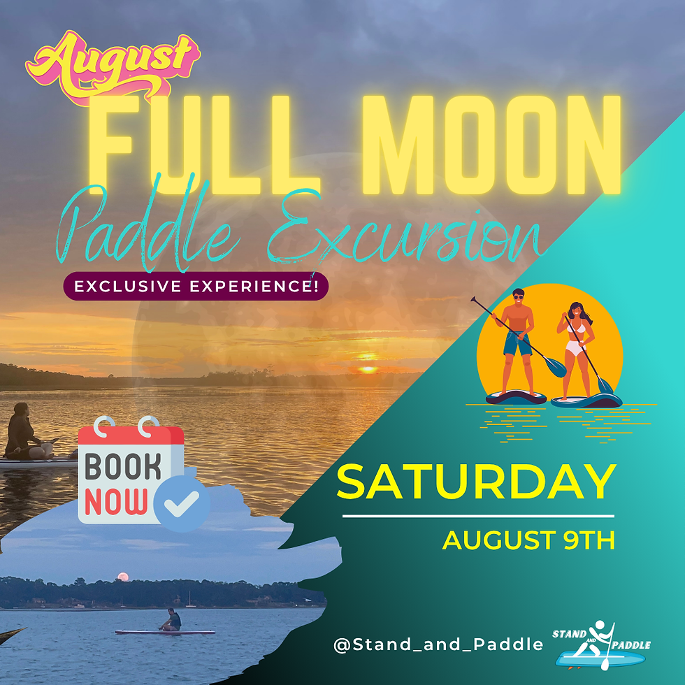 August Full Moon Paddle Excursion