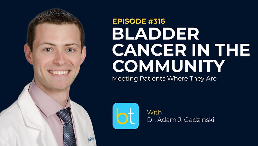 Bladder Cancer in the Community: Meeting Patients Where They Are