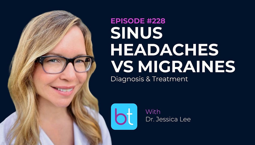 Sinus Headaches vs. Migraines: Diagnosis & Treatment