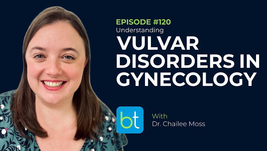 Understanding Vulvar Disorders in Gynecology
