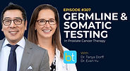 Germline & Somatic Testing in Prostate Cancer Therapy with Dr. Tanya Dorff, Dr. Evan Yu, Dr. Alan Tan on the BackTable Urology Podcast