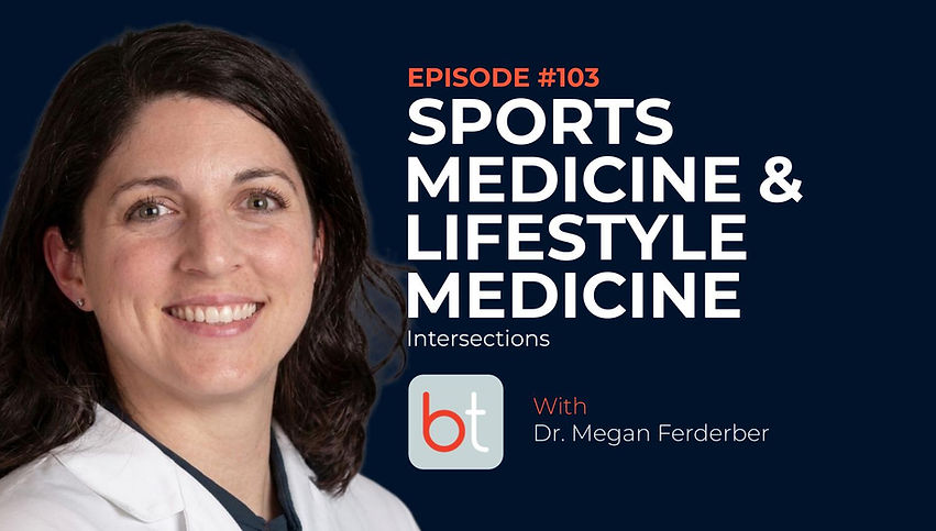 Sports Medicine & Lifestyle Medicine Intersections