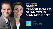 NMIBC Tumor Board: Nuances in Management with Dr. Mark Tyson and Dr. Sarah Psutka on the BackTable Urology Podcast