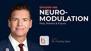 Neuromodulation: Past, Present & Future with Dr. Timothy Deer on the BackTable MSK Podcast