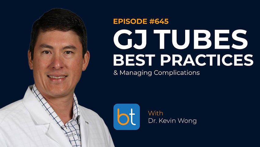 GJ Tubes: Best Practices & Managing Complications