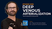 Deep Venous Arterialization: Techniques & Outcomes with Dr. Miguel Montero Baker and Dr. Lucas M Ferrer Cardona on the BackTable VI Podcast
