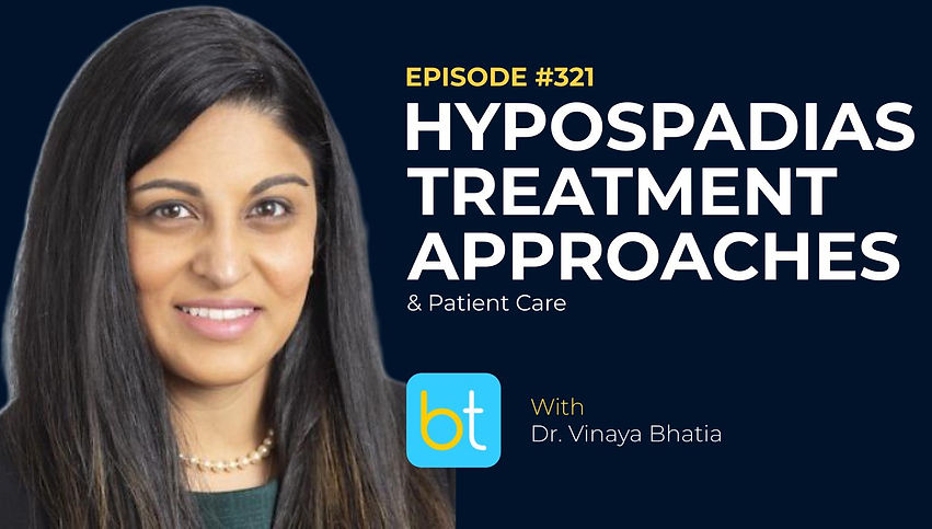 Exploring Hypospadias: Treatment Approaches & Patient Care