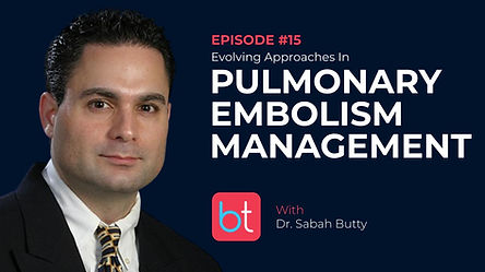 Evolving Approaches in PE Management with Dr. Sabah Butty on the BackTable Cardiology Podcast