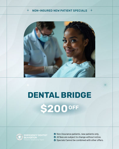 Emergency Dentist Beaverton, Hillsboro, Tanasbourne, Tigard, OR 97233 - Same Day & Walk-Ins Welcome Emergency Dentist - Dental Checkup, Cleaning & Examinations, Crowns, Bridges, Implants, Restorations, Veneers & Laminates, Bonding, Fillings, Dentures, Partial Dentures, Smile Makeover, Teeth Whitening, Tooth Extractions, Kid Friendly Dentist, Periodontics, Root Canal Therapy