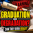 Graduation Controversy: Graduation or Degradation?