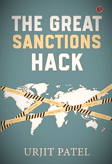The Great Sanctions Hack- Urjit Patel 