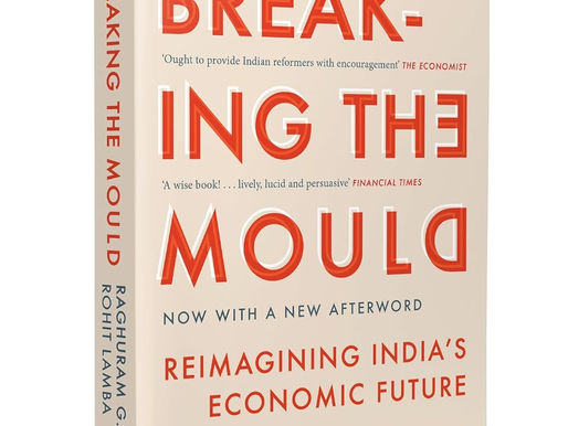 Book Review of Breaking the Mould by Raghuram Rajan and Rohit Lamba