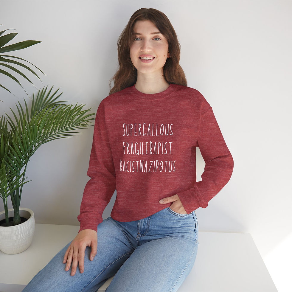 Thumbnail: Super-callous-fragile - r@pist-racist-n@z-potus sweatshirt