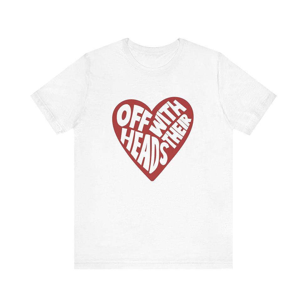 Thumbnail: Off With Their Heads Tshirt